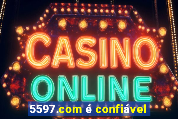 5597.com é confiável